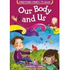 Our Body and Us