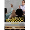 Our Teacher’s Notebook Öğretmenin Not Defteri 1