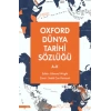 Oxford Dünya Tarihi Sözlüğü 1- A-K