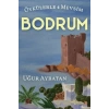 Öykülerle 4 Mevsim - Bodrum