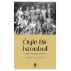 Öyle Bir İstanbul