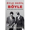 Öyle Değil Böyle