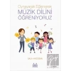 Oynayarak Eğlenerek Müzik Dilini Öğreniyoruz