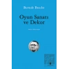 Oyun Sanatı ve Dekor
