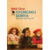 Oyuncaklı Dünya - Oyuncağın Toplumsal Tarihi