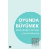 Oyunda Büyümek
