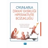 Oyunlarla Dikkat Eksikliği Hiperaktivite Bozukluğu
