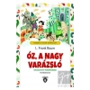 Oz, A Nagy Varazslo - Macarca Çocuk Hikayeleri