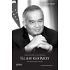 Özbekistan Birinci Cumhurbaşkanı İslam Kerimov (Ciltli)