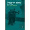 Özçekim-Selfie