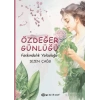 Özdeğer Günlüğü - Farkındalık Yolculuğu (Fleksi Kapak)