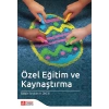 Özel Eğitim ve Kaynaştırma