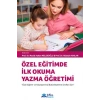 ÖZEL EĞİTİMDE İLK OKUMA YAZMA ÖĞRETİMİ