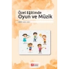 Özel Eğitimde Oyun ve Müzik
