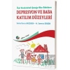 Özel Gereksinimli Çocuğu Olan Babaların Depresyon Ve Baba Katılım Düzeyleri