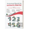 Özel Gereksinimli Öğrenciler İçin Matematik Öğretimi