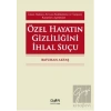 Özel Hayatın Gizliliğini İhlal Suçu