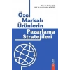 Özel Markalı Ürünlerin Pazarlama Stratejileri