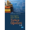 Özel Öğretim Alanı Olarak Türkçe Öğretimi I-II