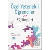 Özel Yetenekli Öğrenciler ve Eğitimleri
