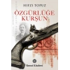 Özgürlüğe Kurşun