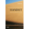 Özgürlüğün Öteki Adı: Handut