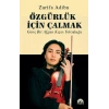 Özgürlük İçin Çalmak