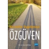 ÖZGÜVEN - Kuramdan Uygulamaya