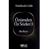 Özümden Öz Sözler-I -Bin Beyit-