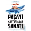 Paçayı Kaptırmama Sanatı