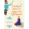 Padişah Kızı ve Ayşenin Hikayesi