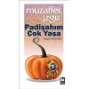 Padişahım Çok Yaşa