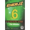 Palme 6. Sınıf Enerji Fen Bilimleri 6+6 Deneme Sınavı
