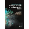 Pandemi Ekseninde Küresel Değişim ve Yeni Ekonomik Düzen
