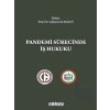Pandemi Sürecinde İş Hukuku