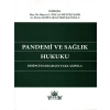 Pandemi Ve Sağlık Hukuku Disiplinlerarası Yaklaşımla - Burcu G. Özcan Büyüktanır - Berna Özpınar Gümrükçüoğlu
