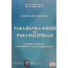 PARA BANKA KREDİ VE PARA POLİTİKASI