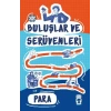 Para - Buluşlar ve Serüvenleri