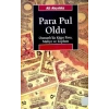 Para Pul Oldu: Osmanlıda Kağıt Para, Maliye ve Toplum