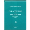 Para Teorisi Ve Politikası - Mükerrem Hiç