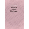 Paralize Zaman  Diyalogları