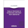 Parallel Proceedings in International Investment Treaty Arbitration