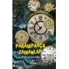 Paramparça Zamanlar