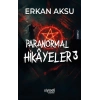 Paranormal Hikayeler 3
