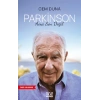 Parkinson Ama Son Değil
