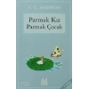 Parmak Kız Parmak Çocuk