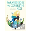 Parmenides ve Güneşin Kızı: Küçük Filozoflar Dizisi 28