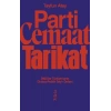 Parti, Cemaat, Tarikat