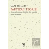 Partizan Teorisi (Siyasal Kavramı Üzerine Bir Arasöz)