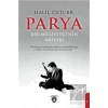 Parya - Bir Milliyetçi’nin Anıları